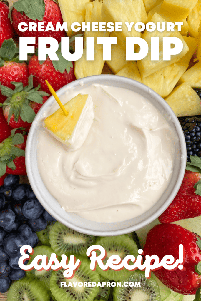 Pinterest pin for Easy Fruit Dip with Cream Cheese and Yogurt.