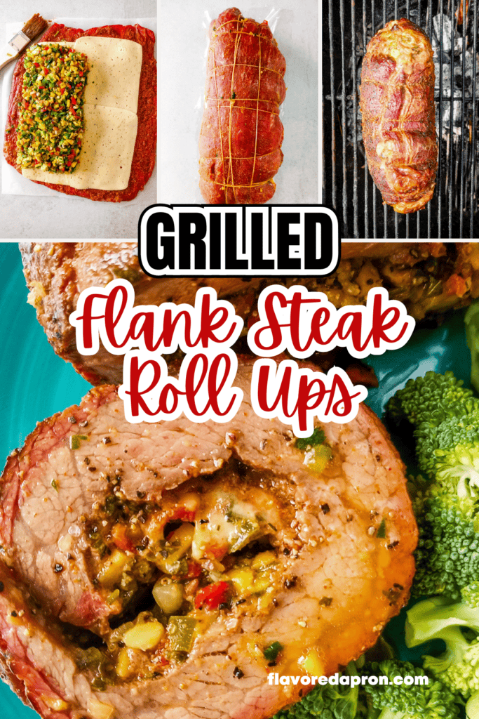 Pinterest pin for grilled flank steak roll ups recipe.